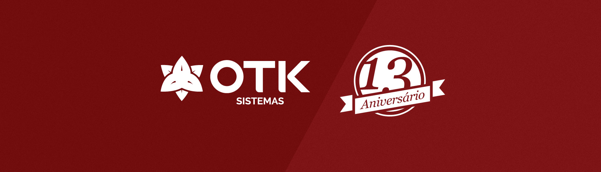 13 Anos da OTK Sistemas